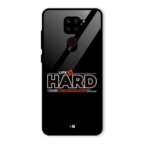 Life Is Hard Glass Back Case for Redmi Note 9