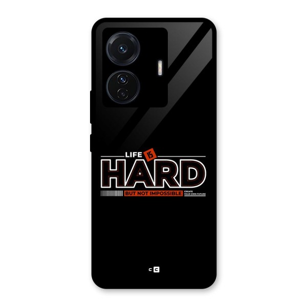 Life Is Hard Glass Back Case for Vivo T1 Pro