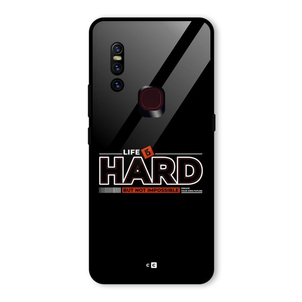 Life Is Hard Glass Back Case for Vivo V15