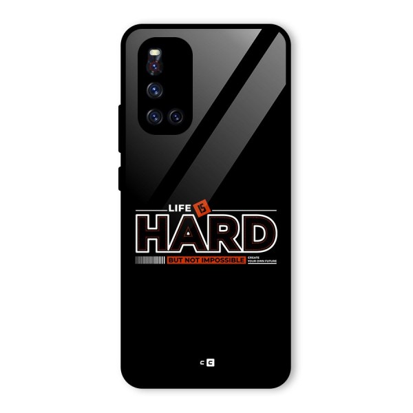 Life Is Hard Glass Back Case for Vivo V19