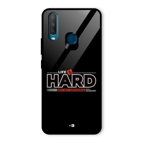 Life Is Hard Glass Back Case for Vivo Y15