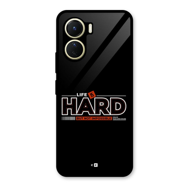 Life Is Hard Glass Back Case for Vivo Y56