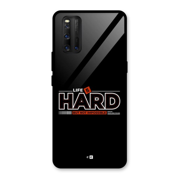 Life Is Hard Glass Back Case for Vivo iQOO 3