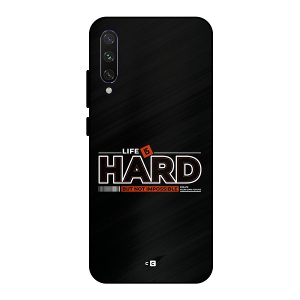 Life Is Hard Metal Back Case for Mi A3