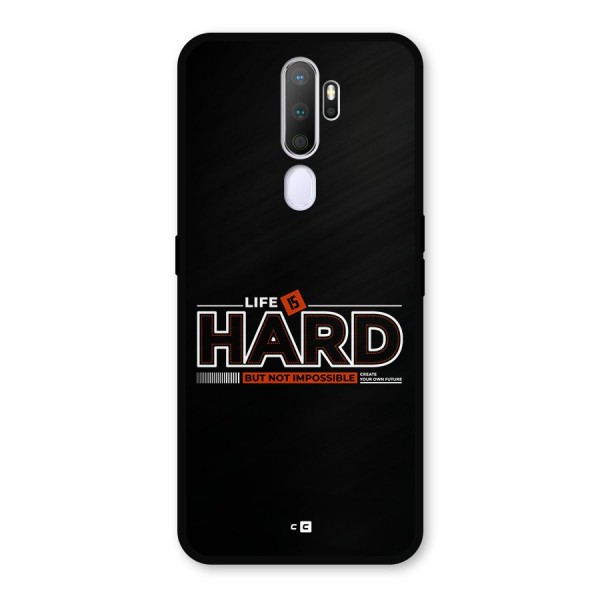 Life Is Hard Metal Back Case for Oppo A5 (2020)