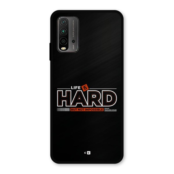 Life Is Hard Metal Back Case for Redmi 9 Power