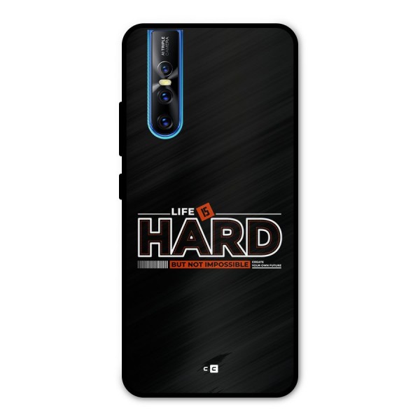 Life Is Hard Metal Back Case for Vivo V15 Pro