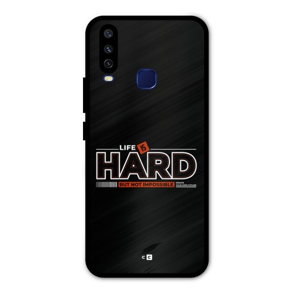 Life Is Hard Metal Back Case for Vivo Y12