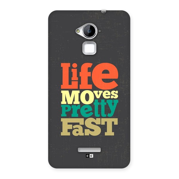 Life Moves Fast Back Case for Coolpad Note 3