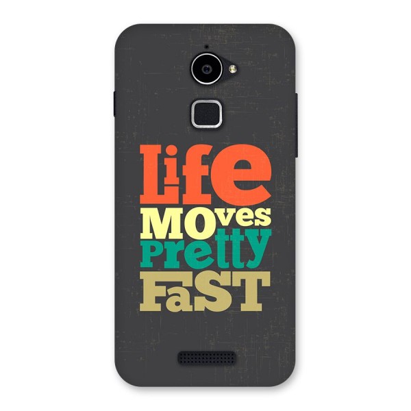 Life Moves Fast Back Case for Coolpad Note 3 Lite