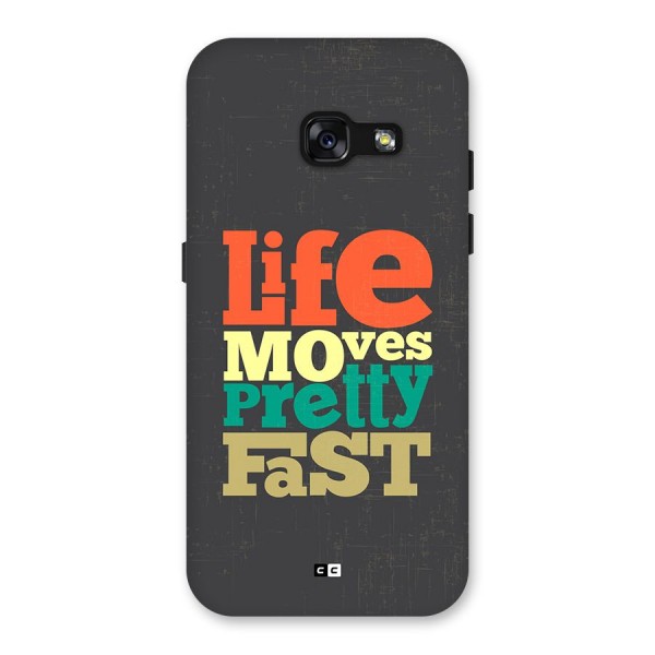 Life Moves Fast Back Case for Galaxy A3 (2017)