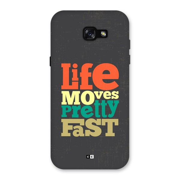 Life Moves Fast Back Case for Galaxy A7 (2017)