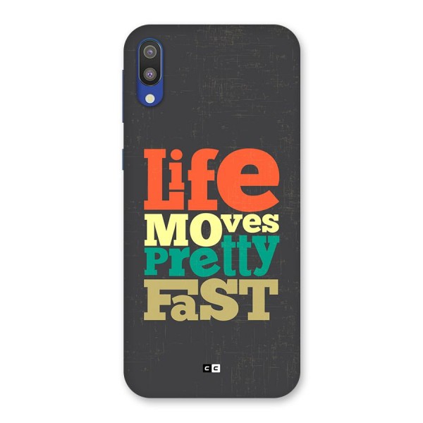 Life Moves Fast Back Case for Galaxy M10