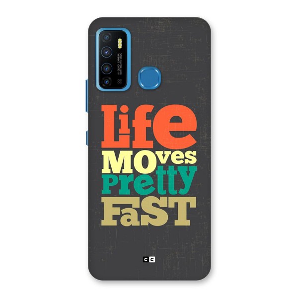 Life Moves Fast Back Case for Infinix Hot 9