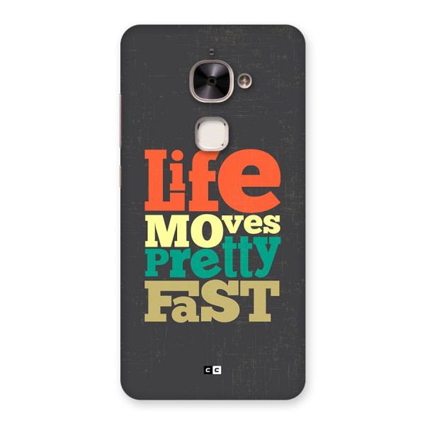 Life Moves Fast Back Case for Le 2