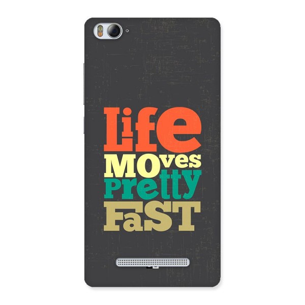 Life Moves Fast Back Case for Mi4i