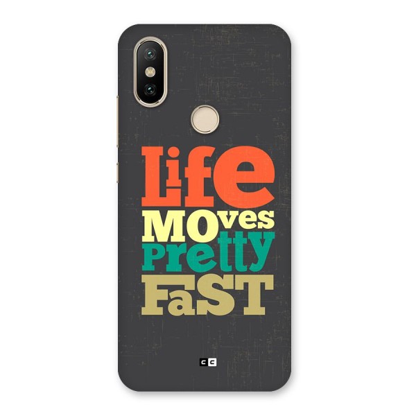 Life Moves Fast Back Case for Mi A2