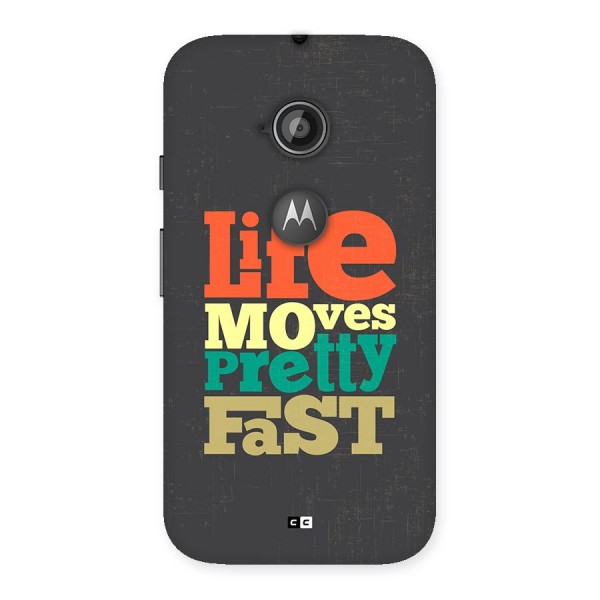 Life Moves Fast Back Case for Moto E 2nd Gen