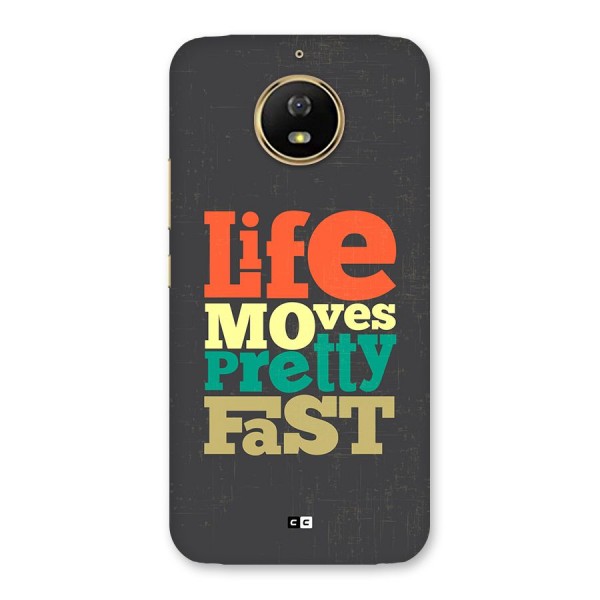 Life Moves Fast Back Case for Moto G5s