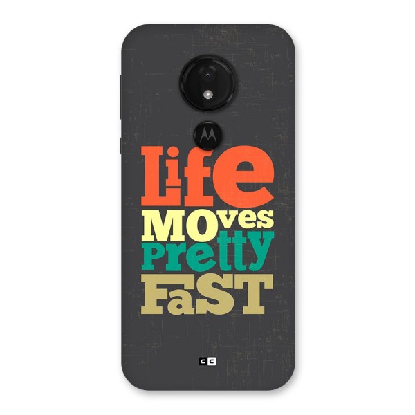 Life Moves Fast Back Case for Moto G7 Power