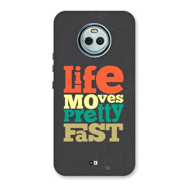 Life Moves Fast Back Case for Moto X4