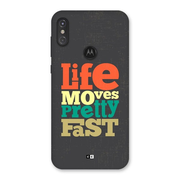 Life Moves Fast Back Case for Motorola One Power