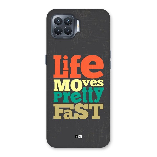 Life Moves Fast Back Case for Oppo F17 Pro