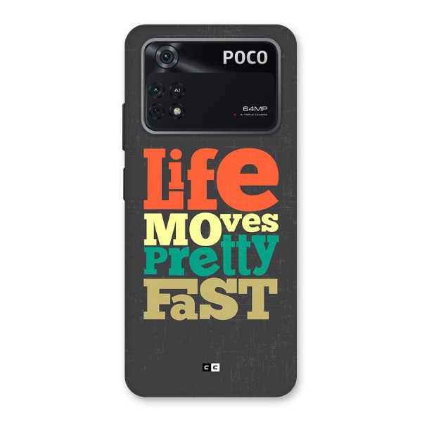 Life Moves Fast Back Case for Poco M4 Pro 4G