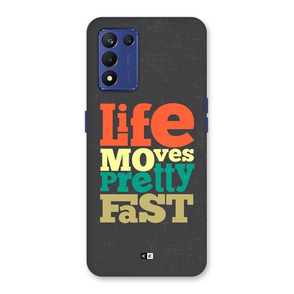 Life Moves Fast Back Case for Realme 9 5G Speed