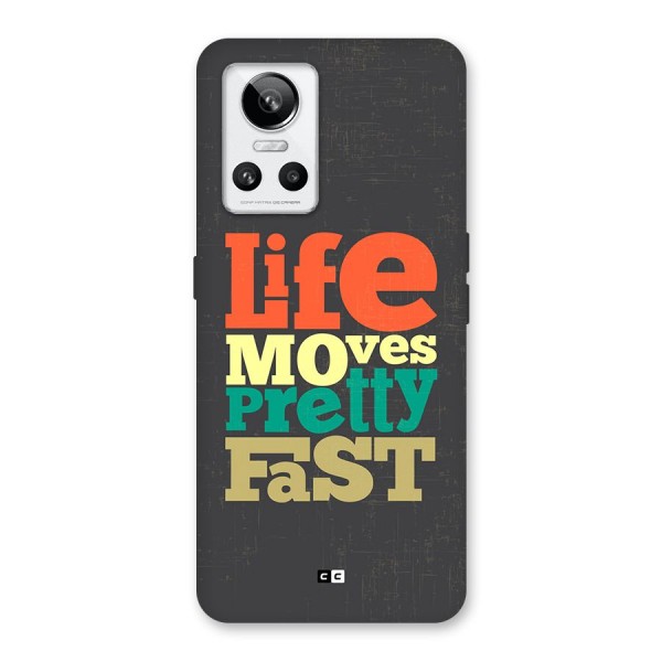 Life Moves Fast Back Case for Realme GT Neo 3