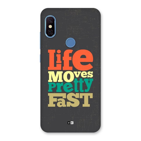 Life Moves Fast Back Case for Redmi Note 6 Pro