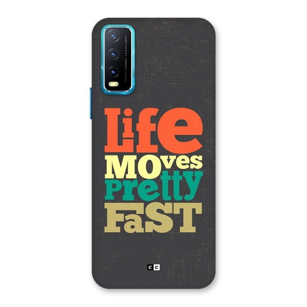 Life Moves Fast Back Case for Vivo Y20s