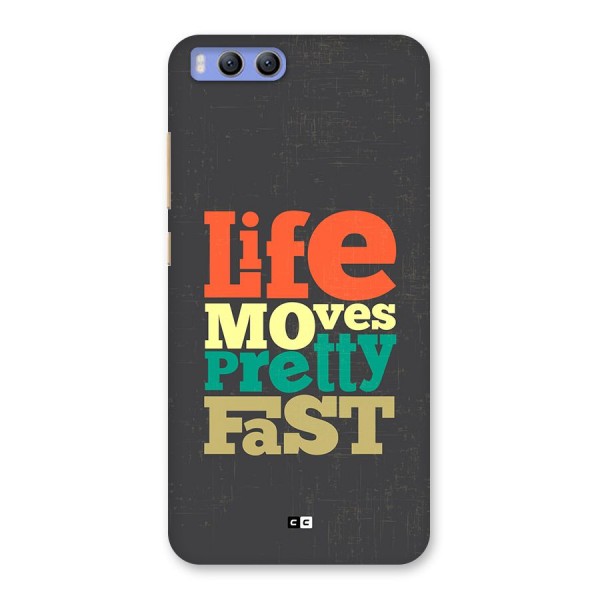 Life Moves Fast Back Case for Xiaomi Mi 6