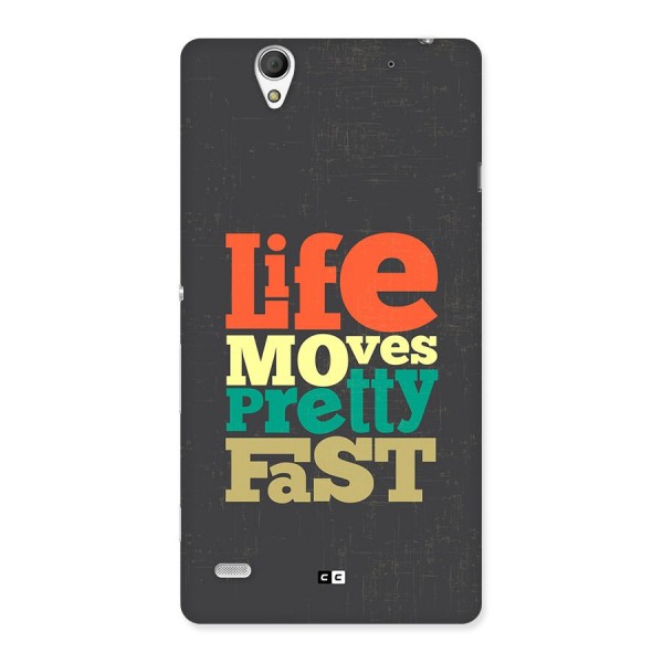 Life Moves Fast Back Case for Xperia C4