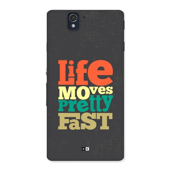 Life Moves Fast Back Case for Xperia Z