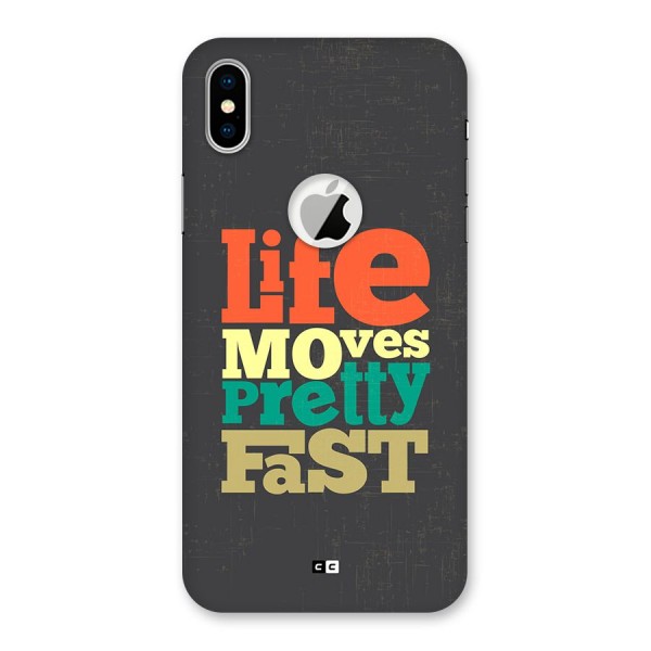 Life Moves Fast Back Case for iPhone XS Logo Cut