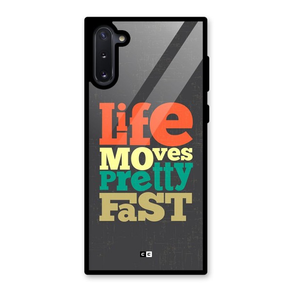 Life Moves Fast Glass Back Case for Galaxy Note 10