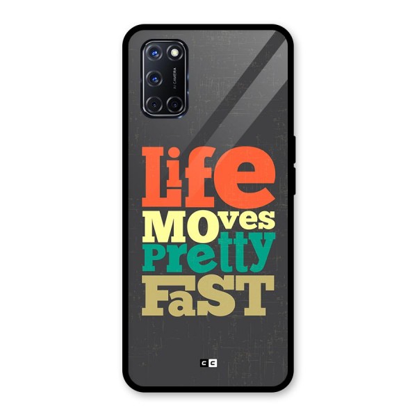 Life Moves Fast Glass Back Case for Oppo A52