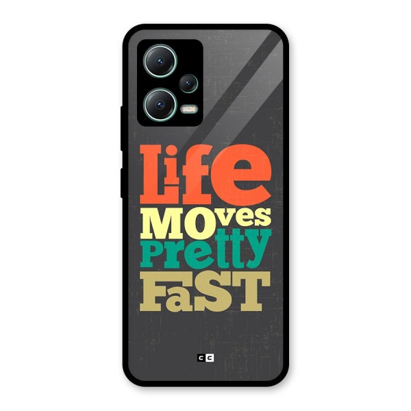 Life Moves Fast Glass Back Case for Poco X5