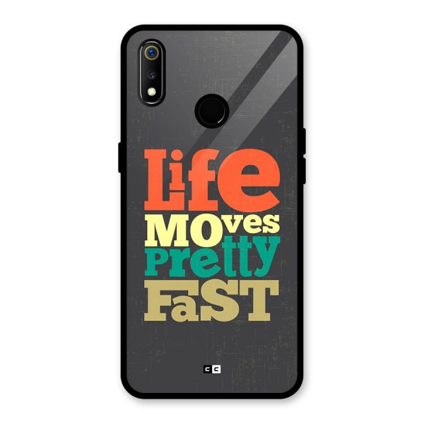 Life Moves Fast Glass Back Case for Realme 3i