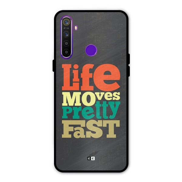 Life Moves Fast Glass Back Case for Realme 5s