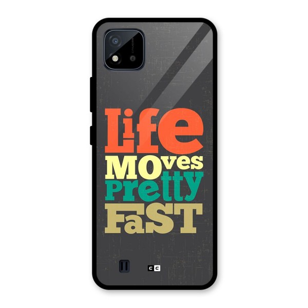 Life Moves Fast Glass Back Case for Realme C11 2021