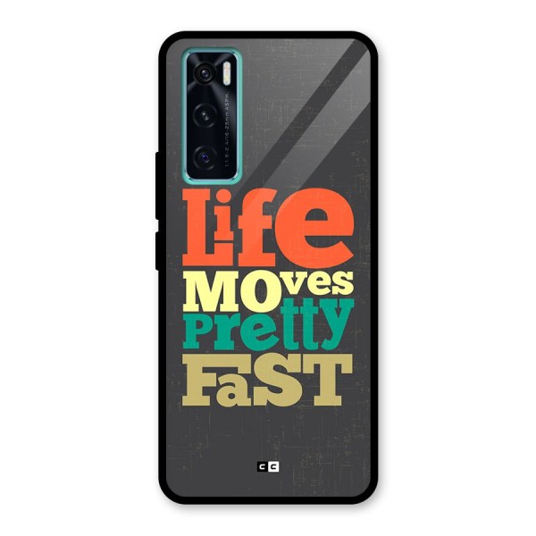 Life Moves Fast Glass Back Case for Vivo V20 SE