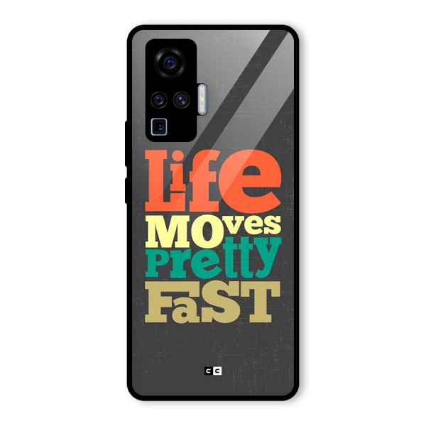 Life Moves Fast Glass Back Case for Vivo X50 Pro