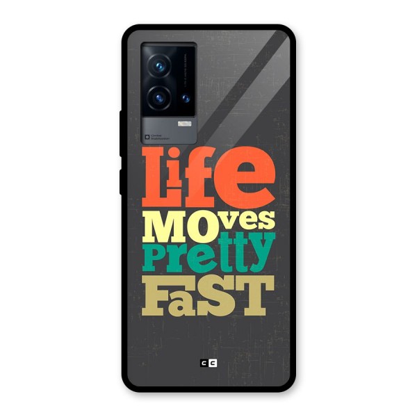 Life Moves Fast Glass Back Case for iQOO 9 5G