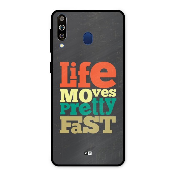 Life Moves Fast Metal Back Case for Galaxy M30