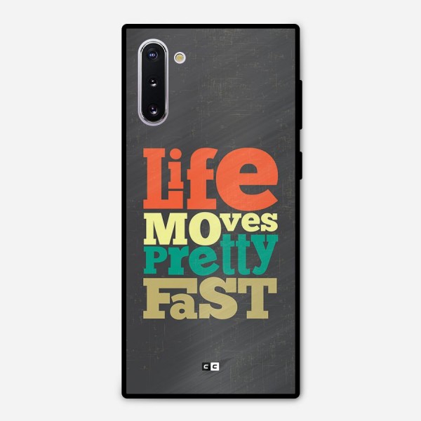 Life Moves Fast Metal Back Case for Galaxy Note 10