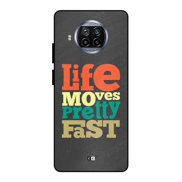 Life Moves Fast Metal Back Case for Mi 10i