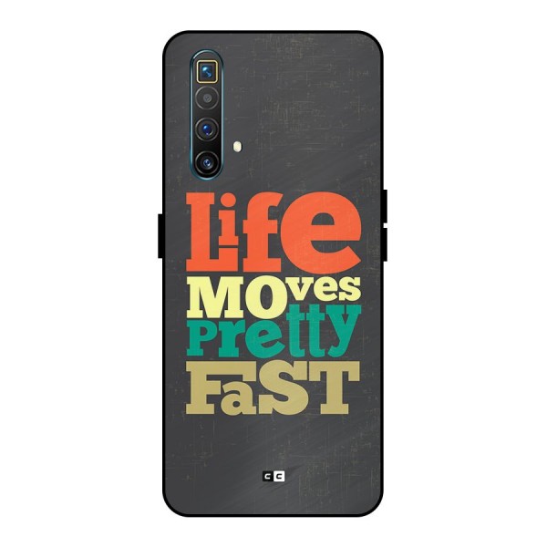 Life Moves Fast Metal Back Case for Realme X3 SuperZoom