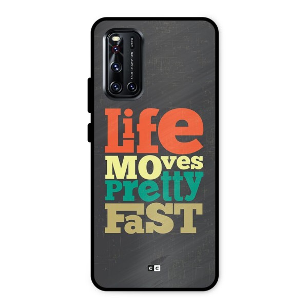 Life Moves Fast Metal Back Case for Vivo V19